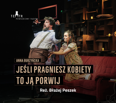 Plakat wydarzenia:  Jeśli pragniesz kobiety to ją porwij 